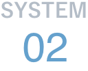 SYSTEM 02